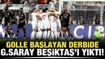 Golle başlayan derbide Galatasaray, Beşiktaş'ı yıktı!