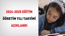2024-2025 eğitim öğretim yılı takvimi açıklandı