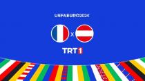 Fransa-Avusturya maçı TRT 1'de