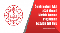 Öğretmenlerin Eylül 2024 Dönemi Mesleki Çalışma Programının Detayları Belli Oldu