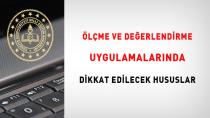 Ölçme ve Değerlendirme Uygulamalarında Dikkat Edilecek Hususlar