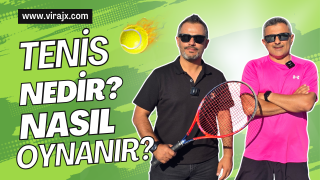 Tenis Nedir? Tenis Nasıl Oynanır?
